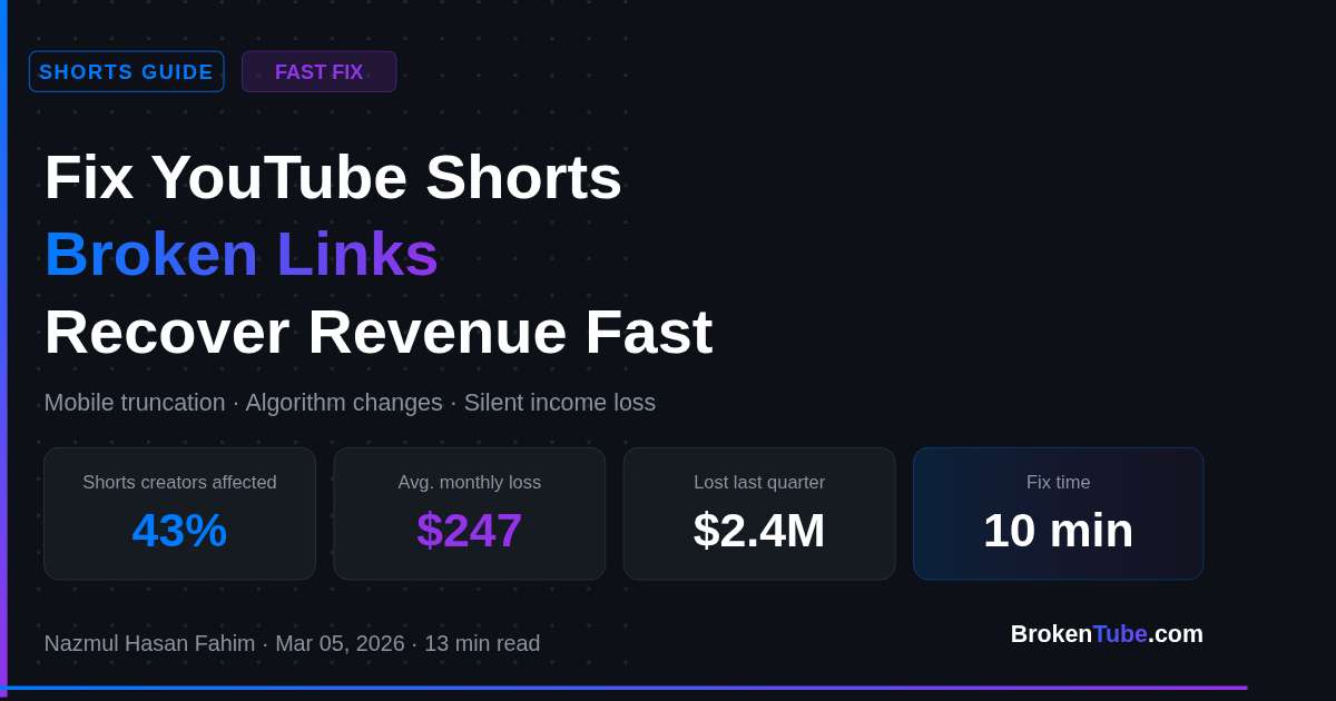 Fix YouTube Shorts Broken Links: Recover Revenue Fast!