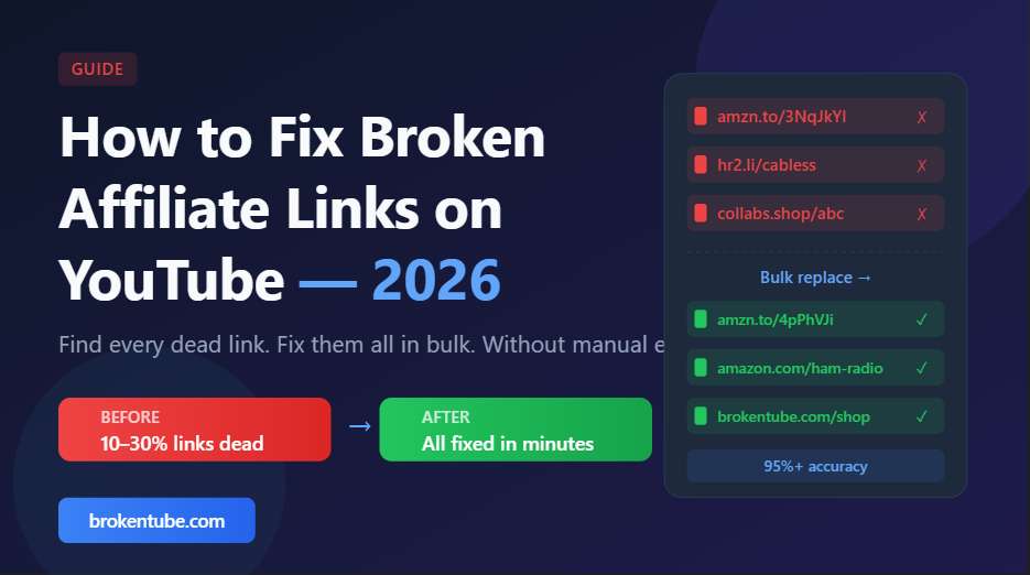 How to Fix Broken Affiliate Links on YouTube (Complete 2026 Guide)